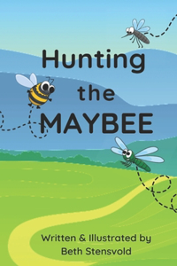 Hunting the MAYBEE