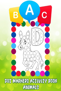 Dot Markers Activity Book ABC Animals Easy Guided Big Dots