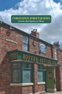 Coronation Street Quizzes
