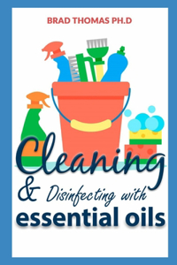Cleaning And Disinfecting Essential Oil