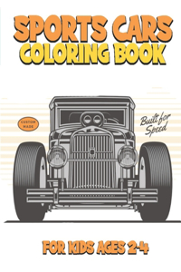 Sports Cars Coloring Book For Kids Ages 2-4