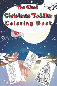The Giant Christmas Toddler Coloring Book