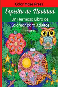 Espíritu de Navidad - Un Hermoso Libro de Colorear para Adultos