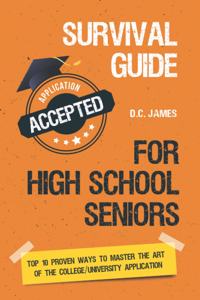 Survival Guide For High School Seniors