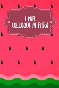 I miei colloqui in fiera