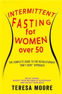 Intermittent Fasting for Women Over 50