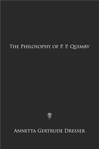 The Philosophy of P. P. Quimby