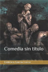 Comedia sin título