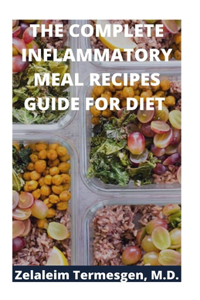 Complete Inflammatory Meal Recipes Guide for Diet