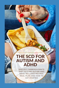 Scd for Autism and ADHD