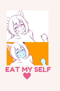 Eat My Self