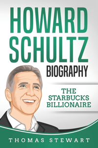 Howard Schultz Biography