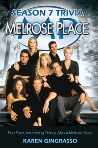 Melrose Place - Season 7 Trivia