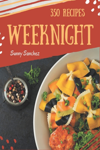350 Weeknight Recipes
