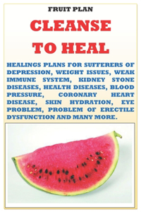 Cleanse to Heal Fruit Plan