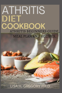 Arthritis Diet Cookbook