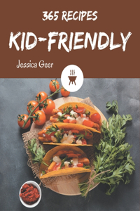 365 Kid-Friendly Recipes