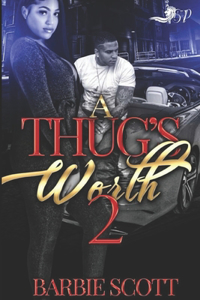 Thugs Worth 2