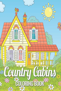 Country Cabin Coloring Book