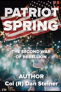 Patriot Spring: The Second War of Rebellion