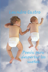 Poesía Para Despertar Los Sueños