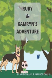 Ruby and Kamryns Adventure