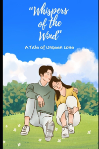 Whispers of the Wind