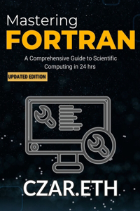 Mastering Fortran