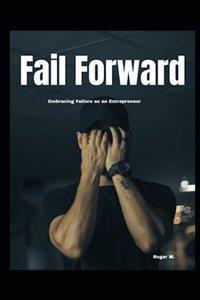 "Fail Forward