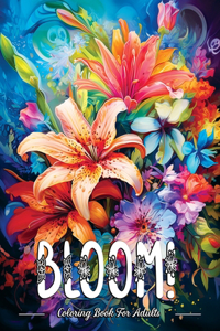 Bloom Coloring Book For Adults