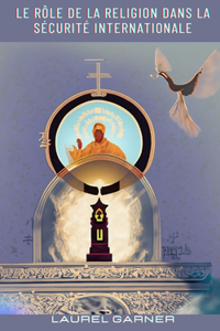 Rôle De La Religion Dans La Sécurité Internationale