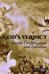 God's Verdict: Amidst Condemnation and Salvation