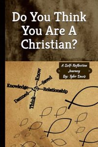 Do You Think You Are A Christian?