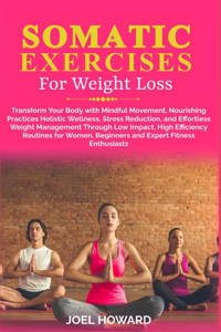 Somatic Exercise For Weight Loss