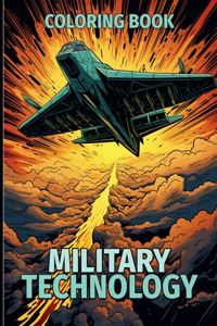 Military Technology Coloring Book