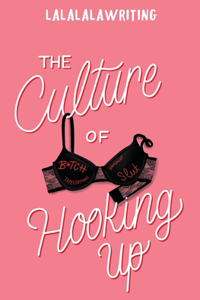 Culture of Hooking Up