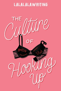 Culture of Hooking Up