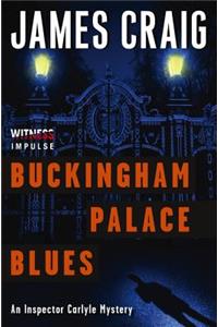 Buckingham Palace Blues