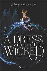 Dress for the Wicked