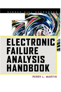 Electronic Failure Analysis Handbook