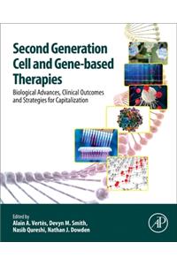 Second Generation Cell and Gene-Based Therapies