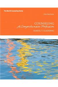 Counseling: A Comprehensive Profession with Mycounselinglab Without Pearson Etext -- Access Card Package