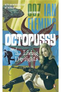 Octopussy: AND The Living Daylights