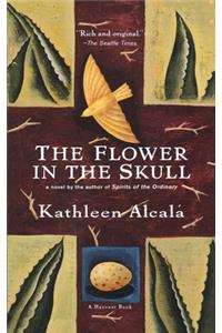 The Flower in the Skull