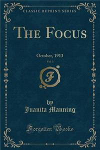 The Focus, Vol. 3