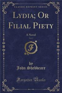 Lydia; Or Filial Piety, Vol. 3