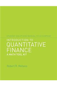 Student Solutions Manual to Accompany Introduction to Quantitative Finance: A Math Tool Kit