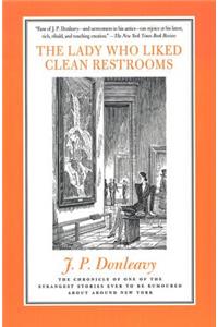 The Lady Who Liked Clean Restrooms