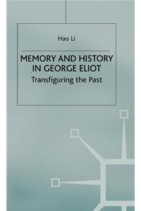 Memory and History in George Eliot