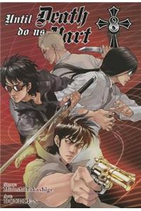 Until Death Do Us Part, Vol. 8